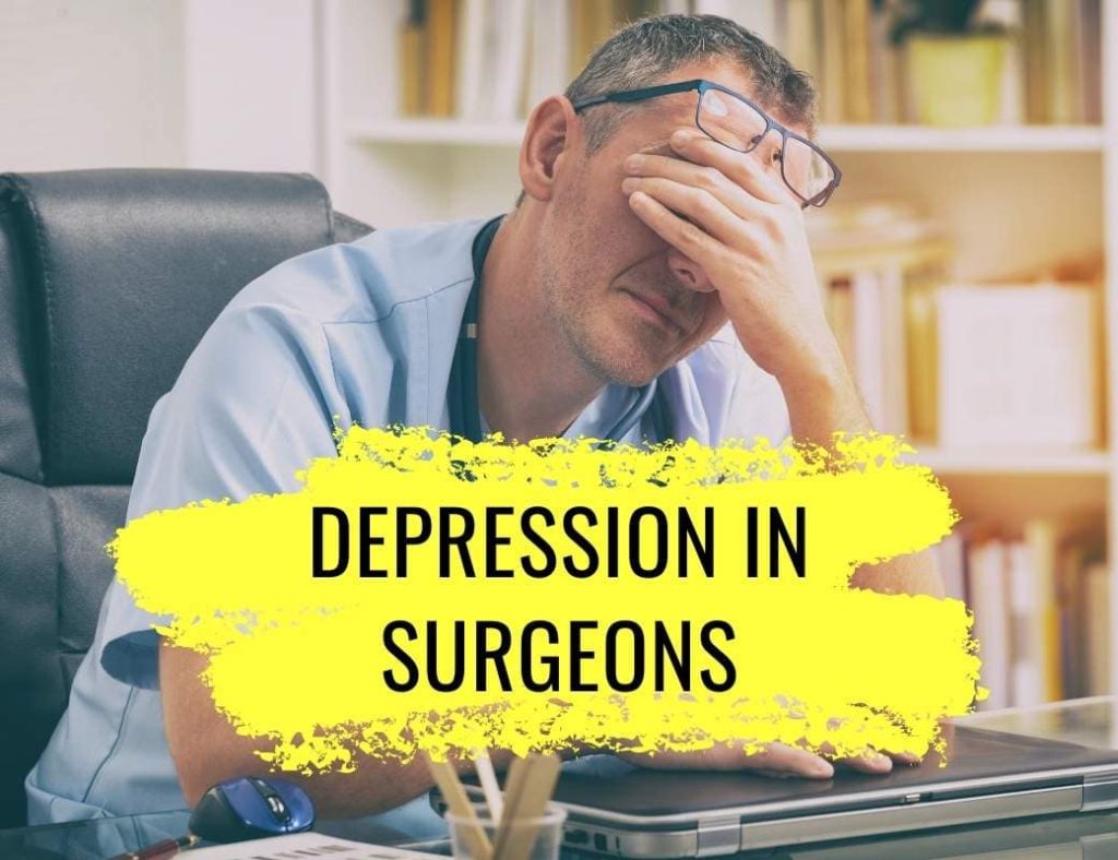 Who Helps Our Surgeons When They Need It Most? Depression & Mental Health Issues Among Surgeons and Physicians